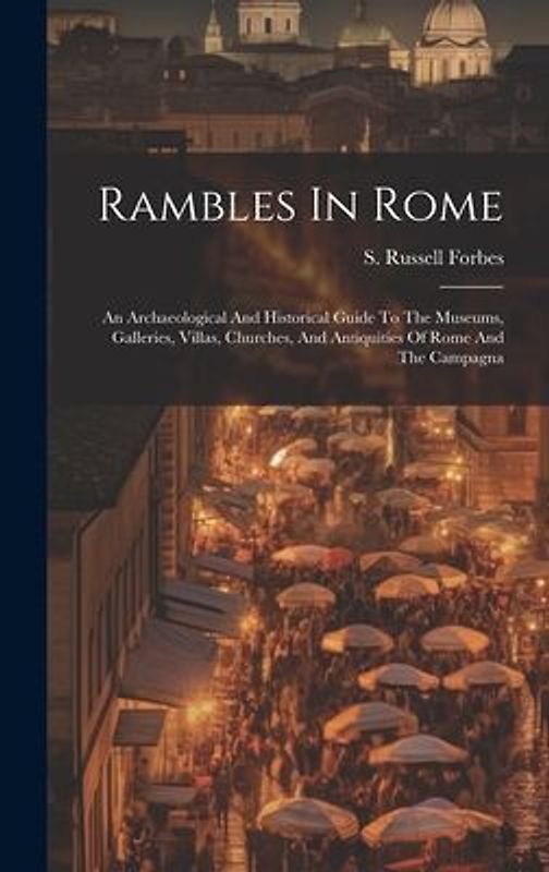 Rambles In Rome