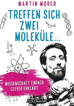 Treffen sich zwei Moleküle ...