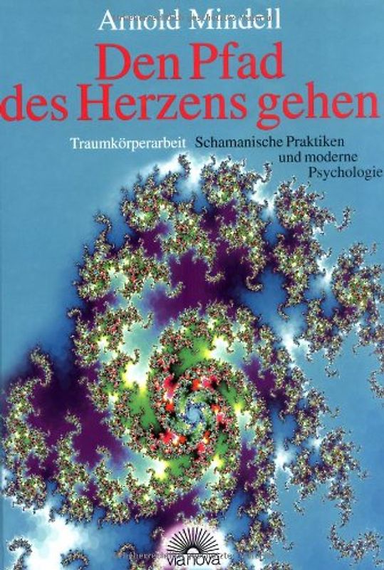 Den Pfad des Herzens gehen