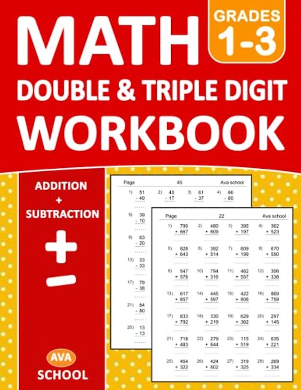 Double & Triple Digit Addition and Subtraction Math Workbook For Grades 1-3 With Answers: 100 Practice Pages Addition and Subtraction - Double Digit - ... | Double & Triple Digit Math Worksheets