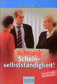 Scheinselbstständigkeit