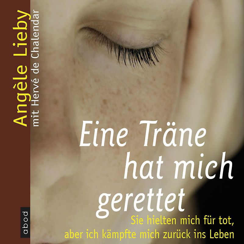 Eine Träne hat mich gerettet