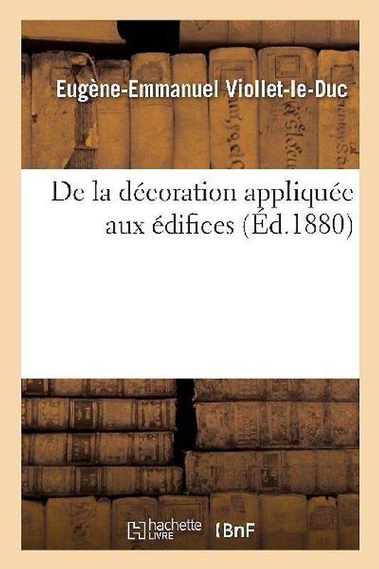 de la Décoration Appliquée Aux Édifices