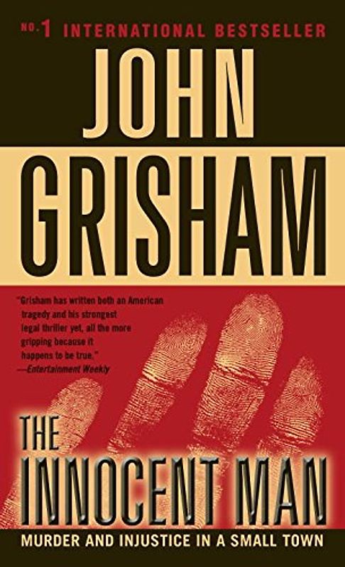 The Innocent Man - John Grisham