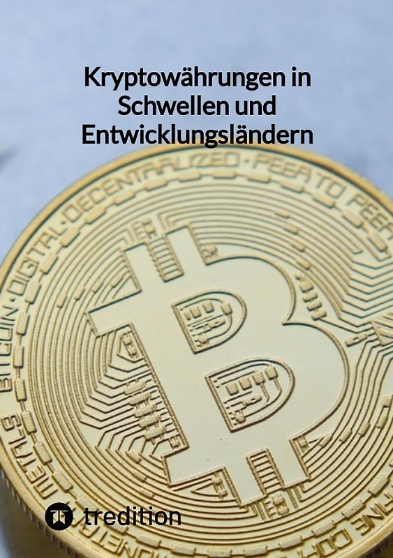Kryptowährungen in Schwellen- und Entwicklungsländern