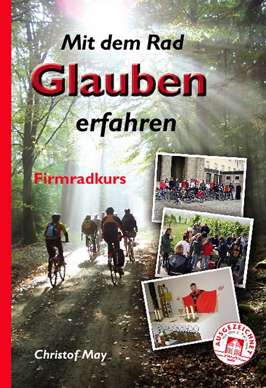 Mit dem Rad Glauben erfahren