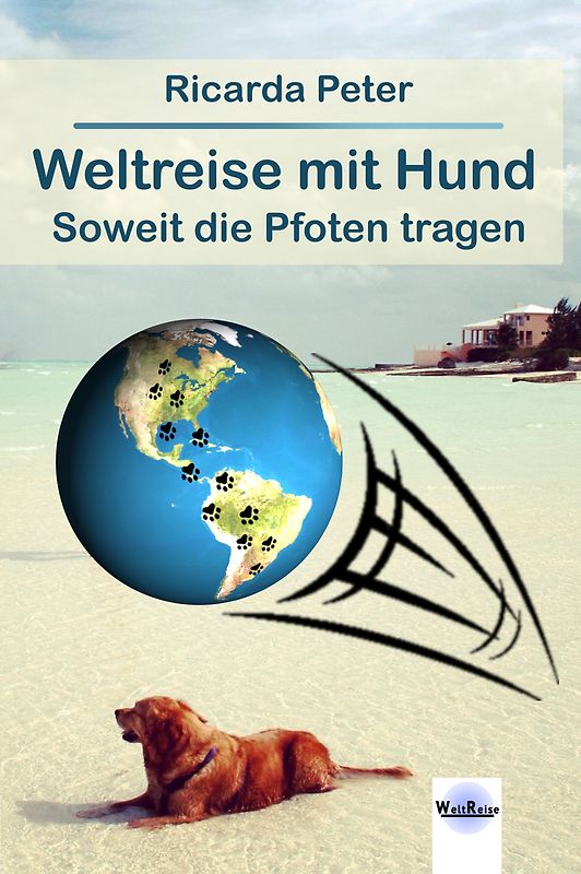 Weltreise mit Hund