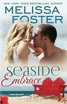Seaside Embrace (Love in Bloom: Seaside Summers): Hunter Lacroux