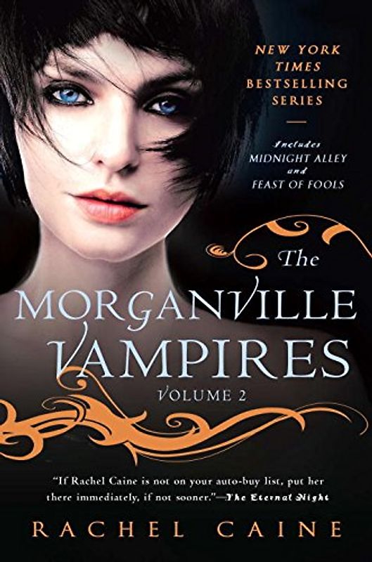The Morganville Vampires, Volume 2 - Caine, Rachel