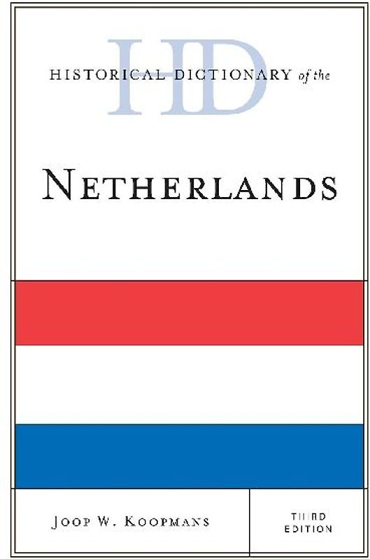 Historical Dictionary of the Netherlands