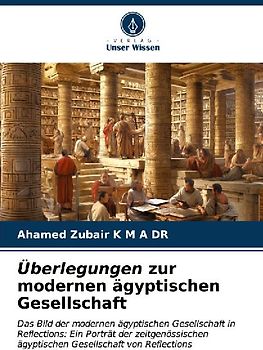 Überlegungen zur modernen ägyptischen Gesellschaft
