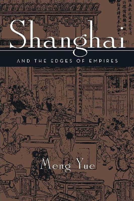 Shanghai and the Edges of Empires