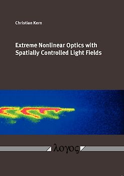 Extreme Nonlinear Optics with Spatially Controlled Light Fields
