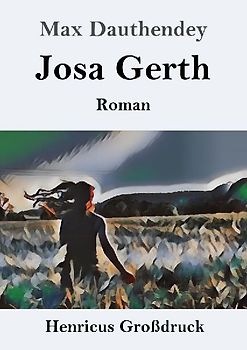 Josa Gerth (Großdruck)