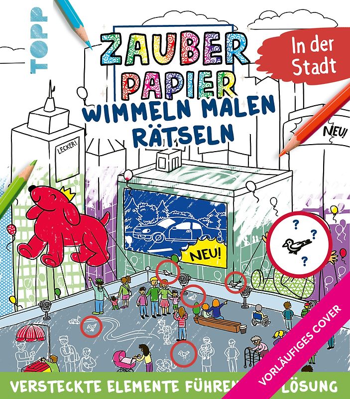 Zauberpapier Wimmeln Malen Rätseln - In der Stadt