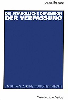 Die symbolische Dimension der Verfassung
