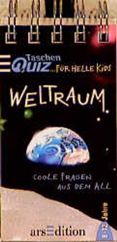 Weltraum