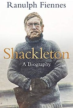 Shackleton: How the Captain of the newly discovered Endurance saved his crew in the Antarctic