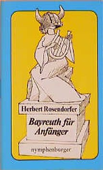 Bayreuth für Anfänger