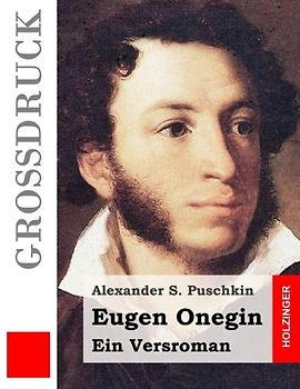 Eugen Onegin (Großdruck): Ein Versroman