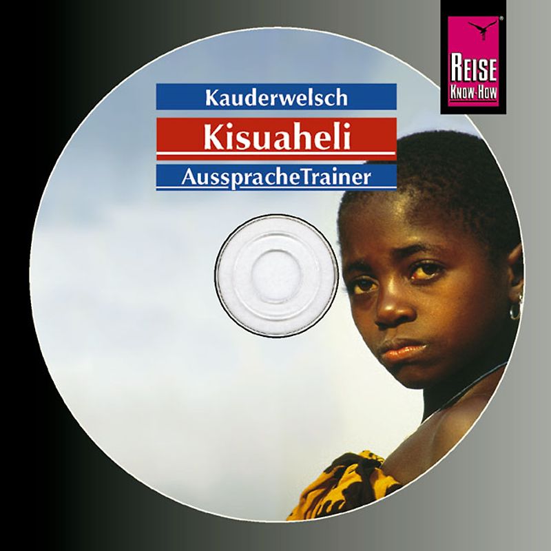 Reise Know-How Kauderwelsch AusspracheTrainer Kisuaheli (Audio-CD)
