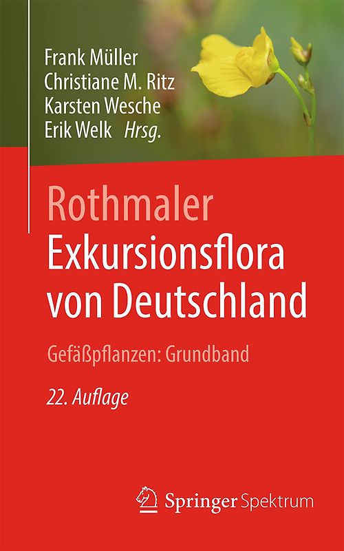 Rothmaler - Exkursionsflora von Deutschland. Gefäßpflanzen: Grundband