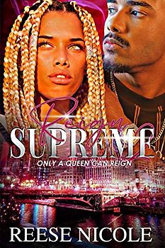Reign Supreme 2: Only A Queen Can Reign