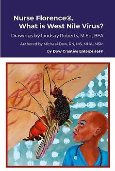 Nurse Florence®, What is West Nile Virus?