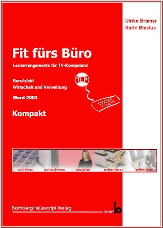 Fit fürs Büro - Kompakt  - Word 2003