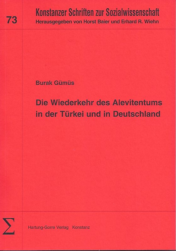 Die Wiederkehr des Alevitentums in der Türkei und in Deutschland