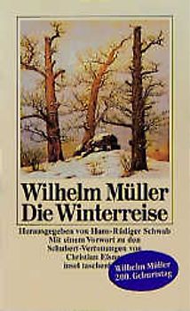 Die Winterreise und andere Gedichte