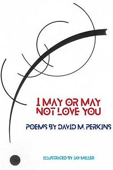 I May or May Not Love You