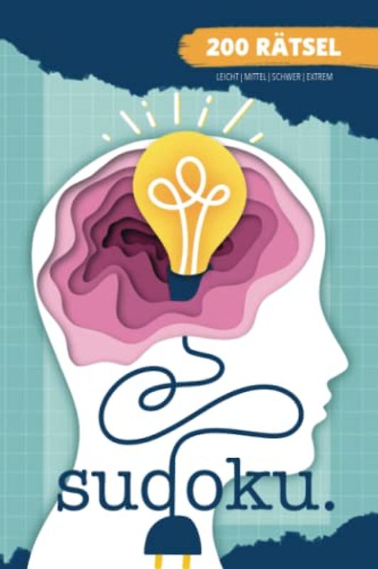 Sudoku - 200 Rätsel - Leicht Mittel Schwer Extrem