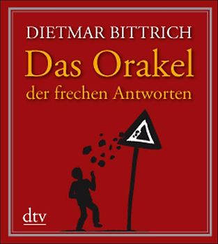 Das Orakel der frechen Antworten