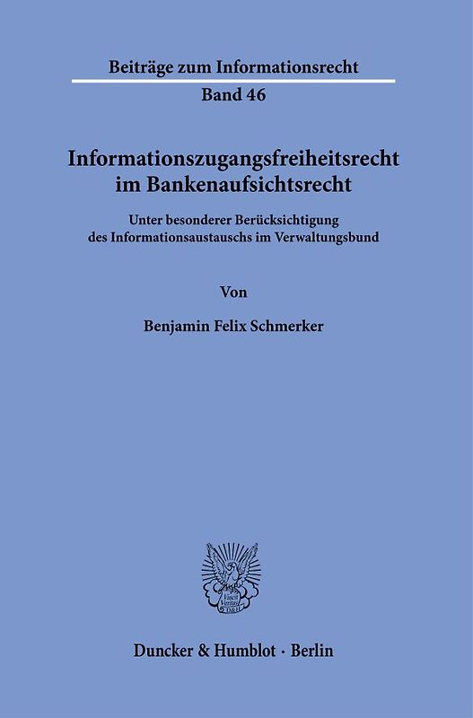 Informationszugangsfreiheit im Bankenaufsichtsrecht