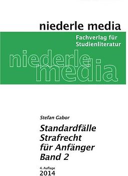 Standardfälle Strafrecht Allgemeiner Teil 2022