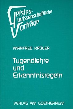 Tugendlehre und Erkenntnisregeln