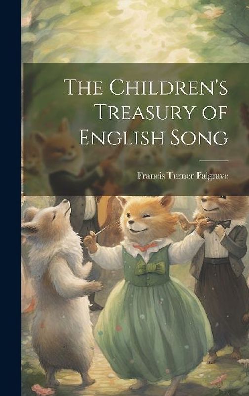 The Children's Treasury of English Song