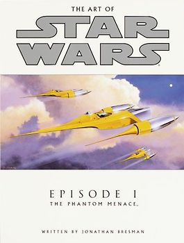 The Art of Star Wars: Episode 1: The Phantom Menace - Jonathan Bresman