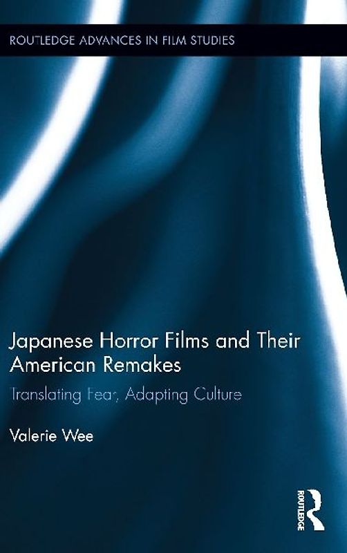 Japanese Horror Films and their American Remakes