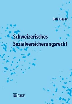 Schweizerisches Sozialversicherungsrecht
