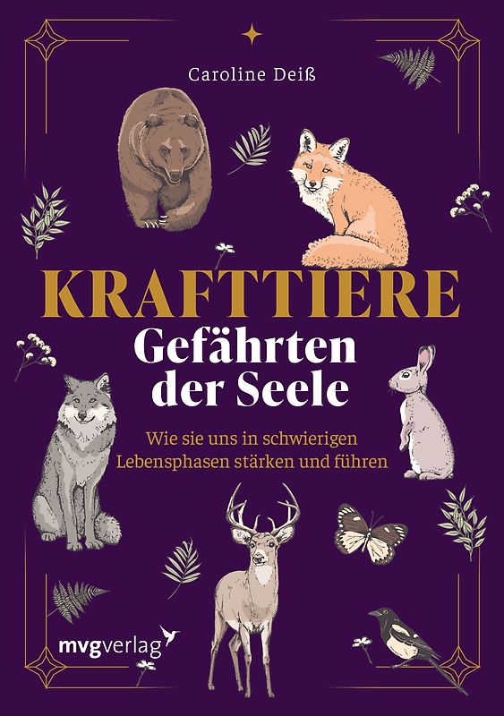 Krafttiere – Gefährten der Seele