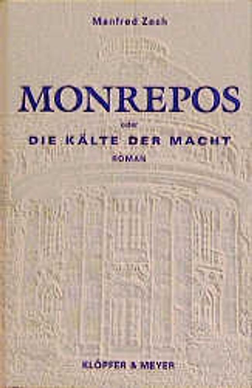 Monrepos oder Die Kälte der Macht