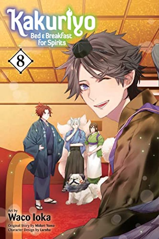 Kakuriyo: Bed & Breakfast for Spirits, Vol. 8: Volume 8 (Kakuriyo: Bed & Breakfast for Spirits, 8, Band 8)