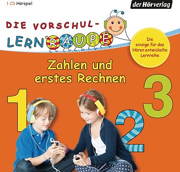 Die Vorschul-Lernraupe: Zahlen und erstes Rechnen