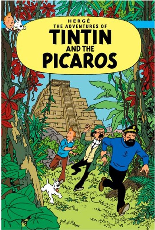 Tintin and the Picaros (Adventures of Tintin) - Herge