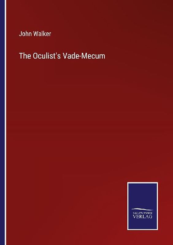 The Oculist's Vade-Mecum