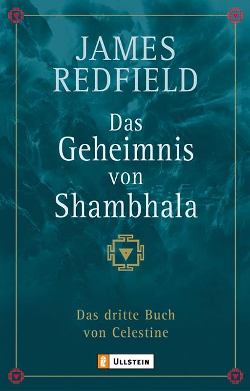Das Geheimnis von Shambhala (Die Prophezeiungen von Celestine 3)