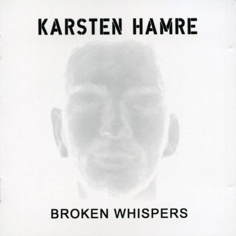 Karsten Hamre - Broken Whispers