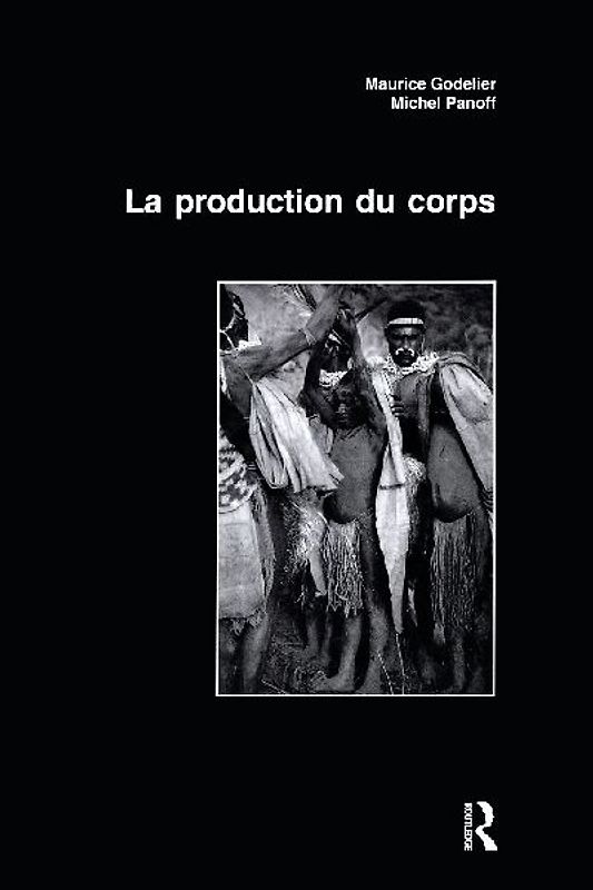 La Production Du Corps